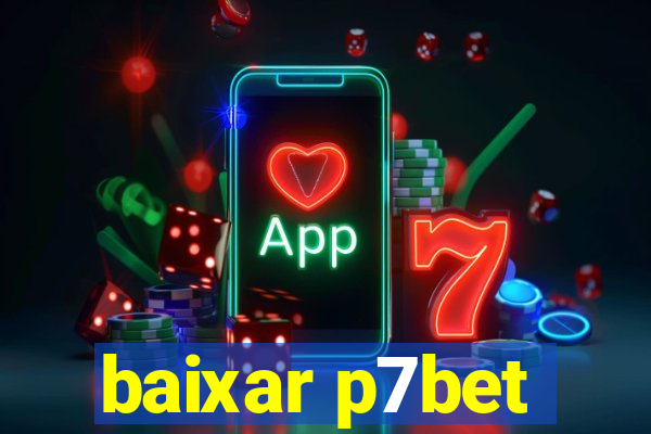 baixar p7bet